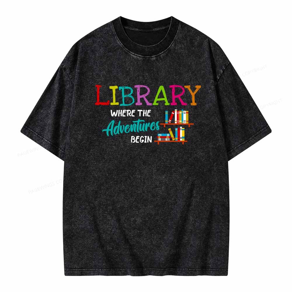 Pagewings Library Where The Adventure Begin Shirt Unisex Washed T-shirt