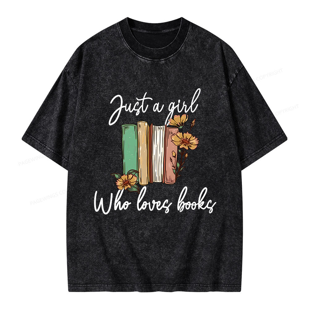 Pagewings Just A Girl Who Loves Books Unisex Washed T-shirt