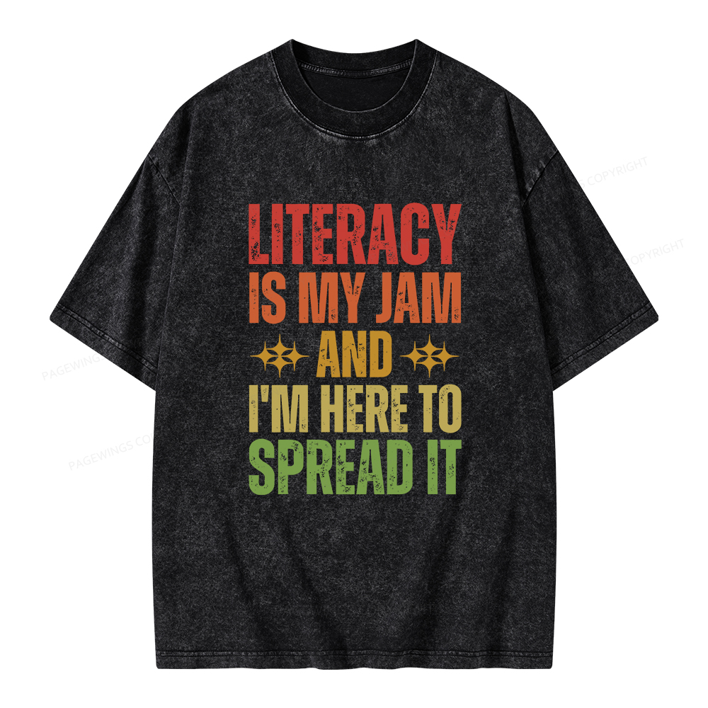 Pagewings Literacy Is My Jam And I'm Here To Spread It Unisex Washed T-shirt