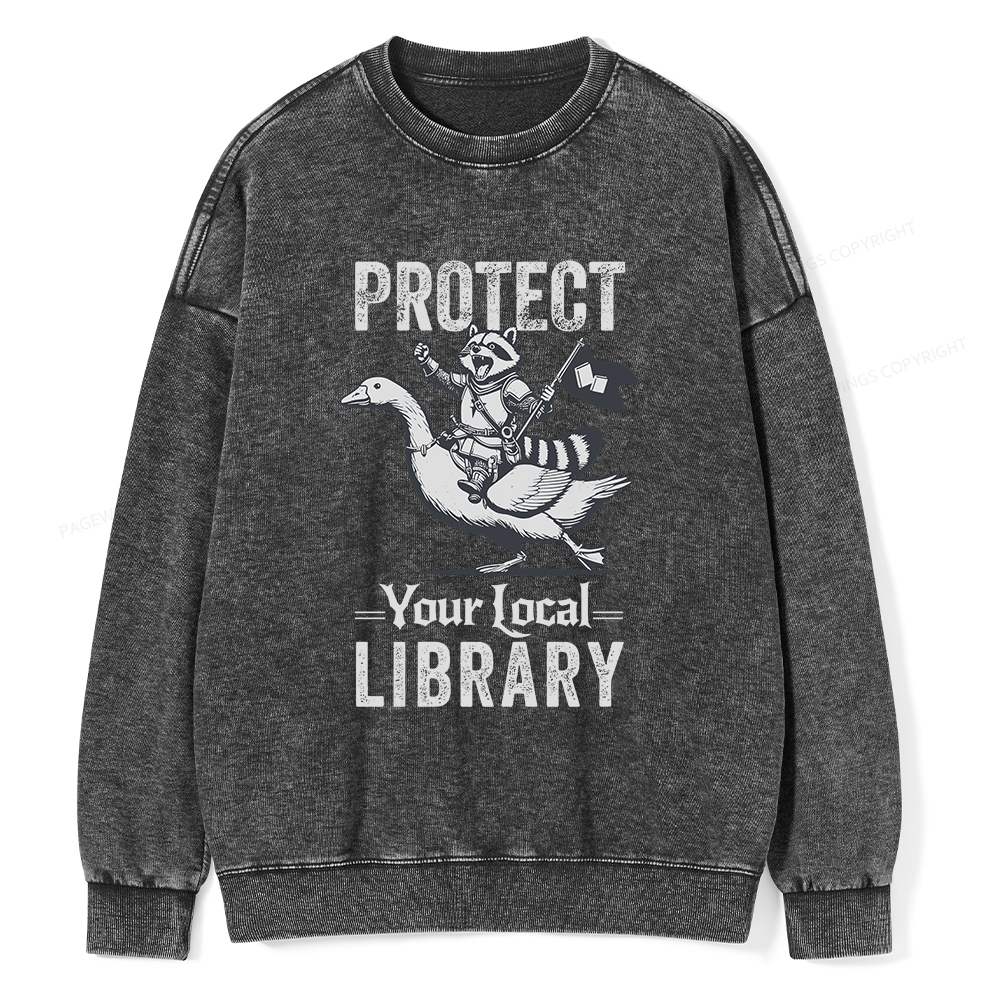 Pagewings Protect Your Local Library Unisex Washed Sweatshirt