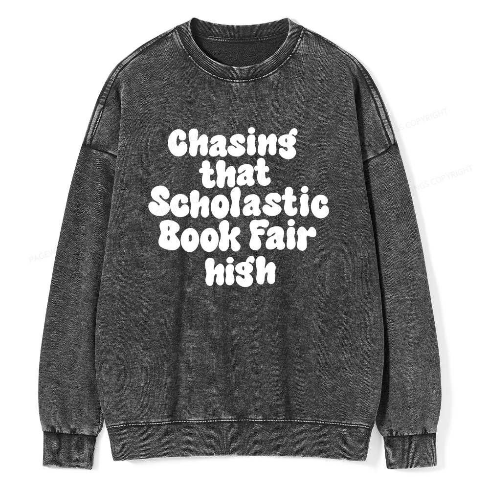 Pagewings Chasing That Scholastic Book Fair High Unisex Washed Sweatshirt