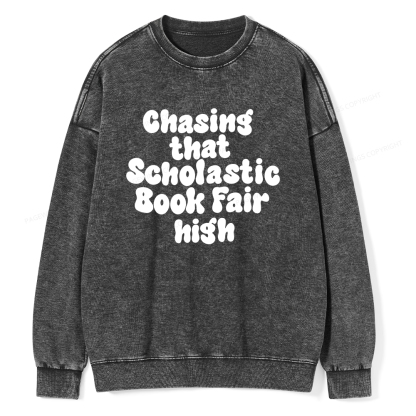 Pagewings Chasing That Scholastic Book Fair High Unisex Washed Sweatshirt