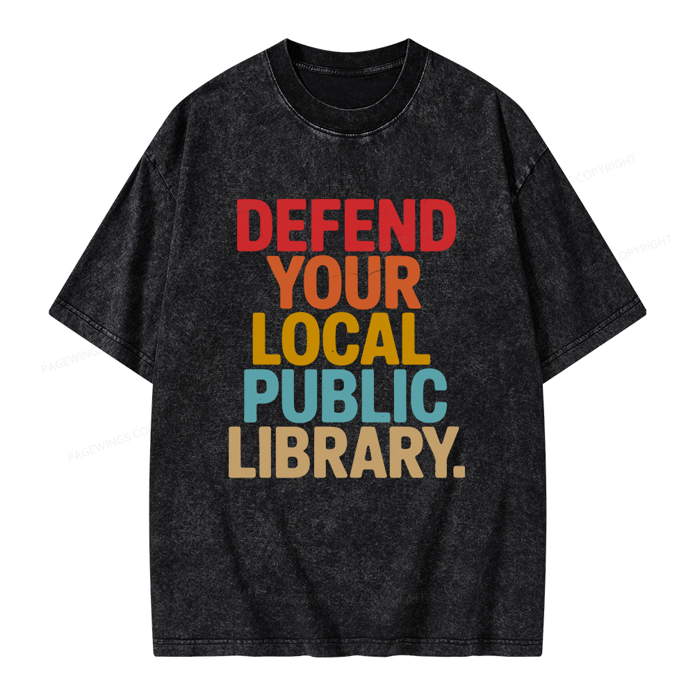 Pagewings Defend Your Local Public Library Unisex Washed T-shirt