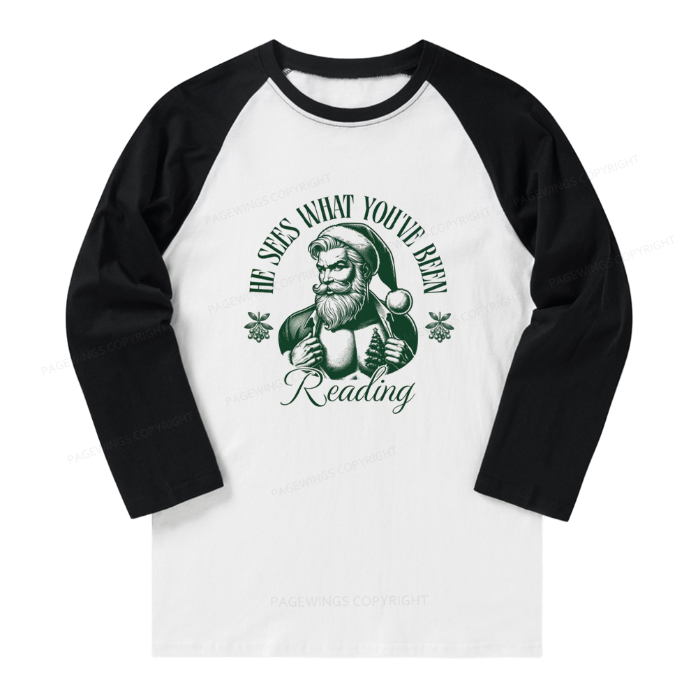 Pagewings He Sees What You've Been Reading Long Sleeve Raglan T-shirt