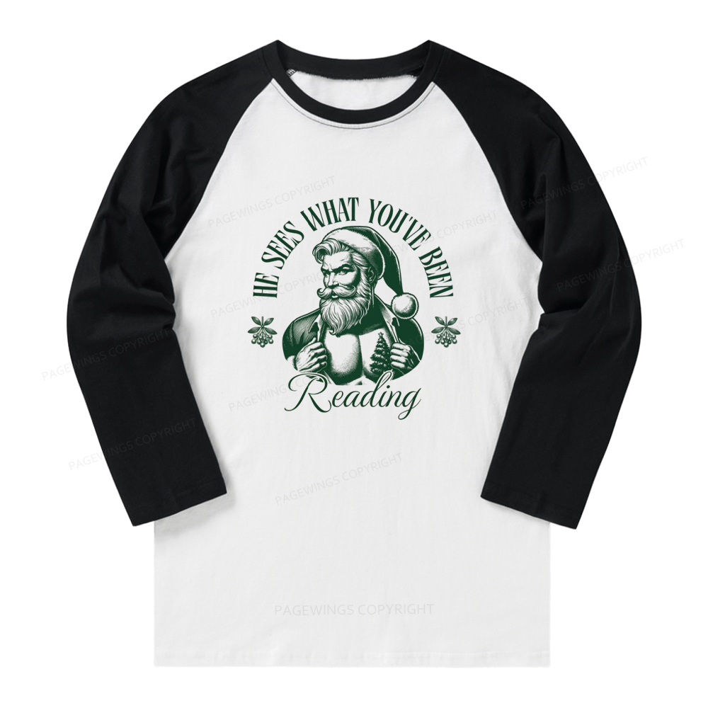 Pagewings He Sees What You've Been Reading Long Sleeve Raglan T-shirt
