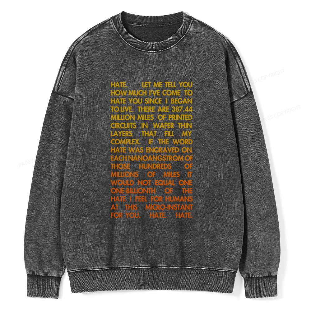 Pagewings Hate Unisex Washed Sweatshirt