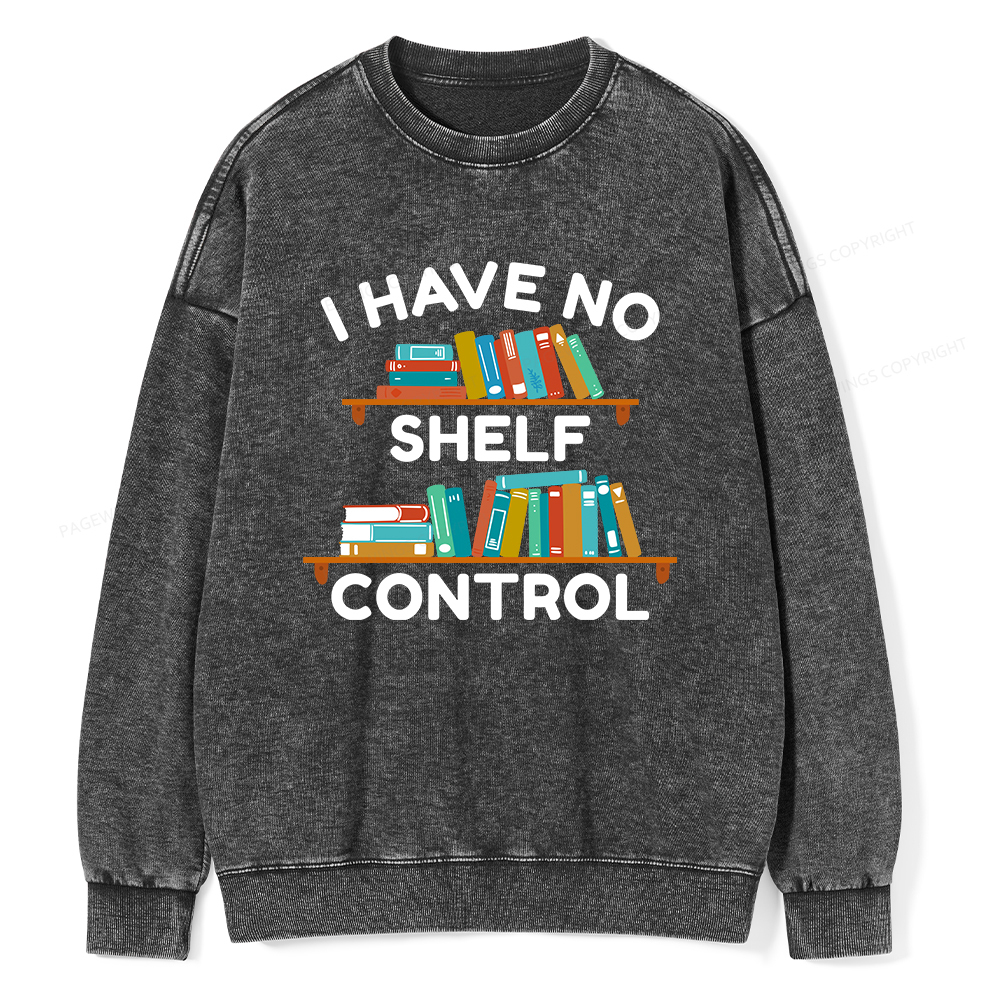 Pagewings I Have No Shelf Control Unisex Washed Sweatshirt