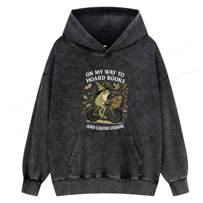 Pagewings On My Way To Hoard Books And Cause Chaos Unisex Washed Hoodie