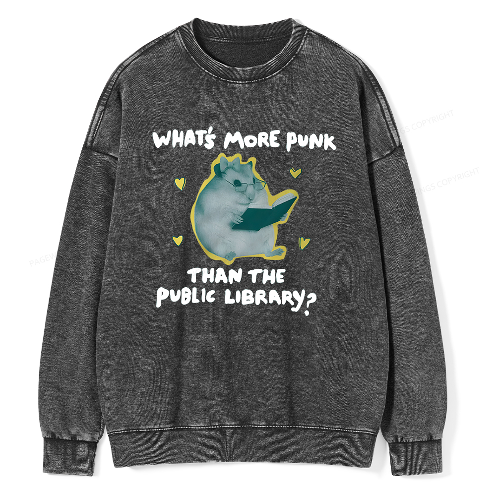 Pagewings What’s More Punk Than The Public Library? Unisex Washed Sweatshirt