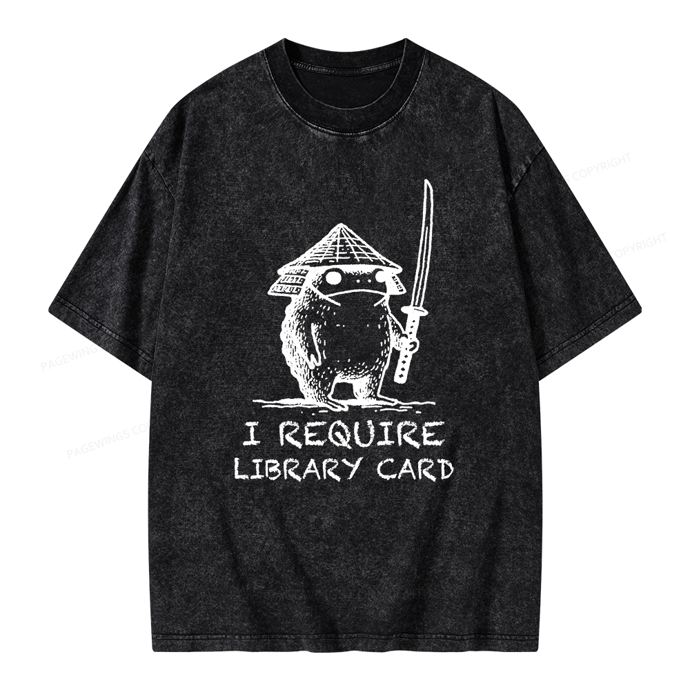 Pagewings I Require Library Card Unisex Washed T-shirt