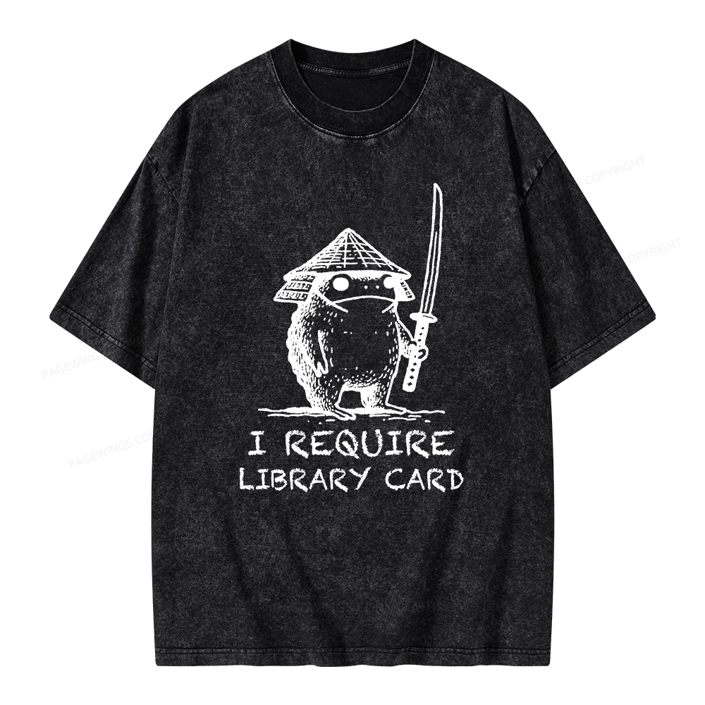 Pagewings I Require Library Card Unisex Washed T-shirt