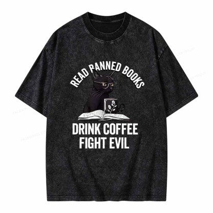 Pagewings Read Books Drink Coffee Fight Evil Shirt Unisex Washed T-shirt