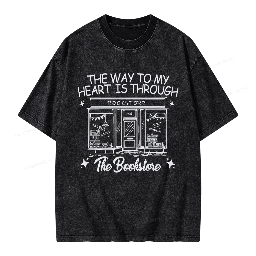 Pagewings The Way To My Heart Is Through The Bookstore Unisex Washed T-shirt