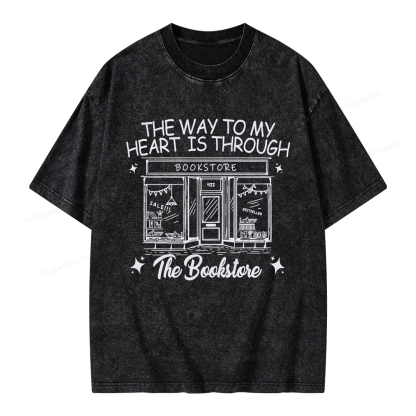 Pagewings The Way To My Heart Is Through The Bookstore Unisex Washed T-shirt