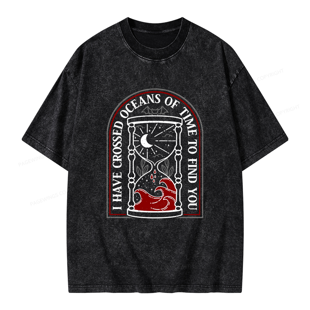 Pagewings I Have Crossed Oceans Of Time Unisex Washed T-shirt