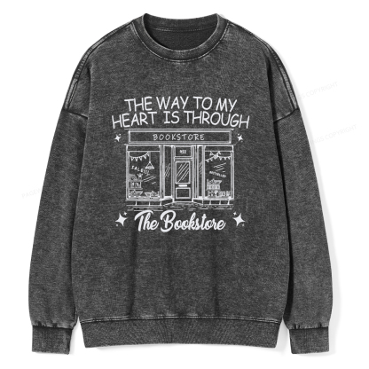 Pagewings The Way To My Heart Is Through The Bookstore Unisex Washed Sweatshirt