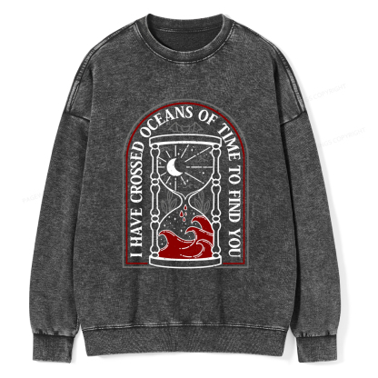 Pagewings I Have Crossed Oceans Of Time Unisex Washed Sweatshirt