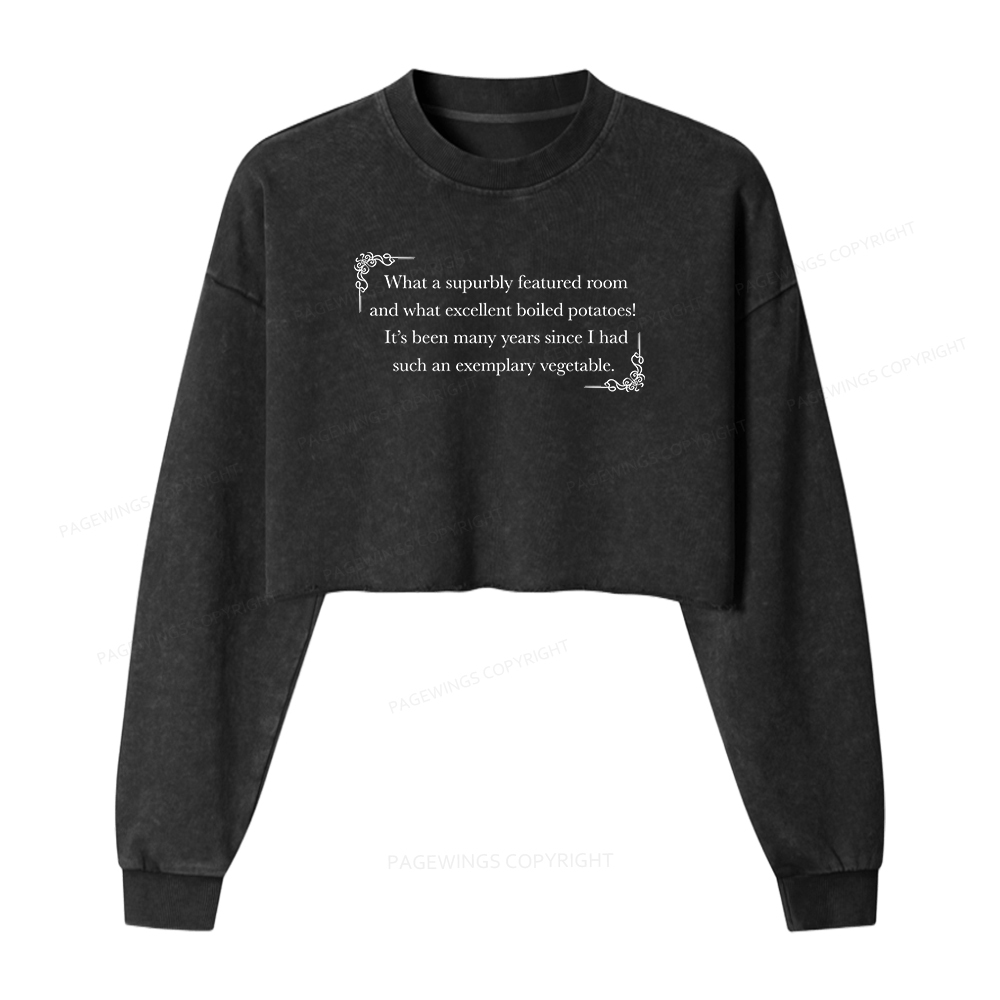Pagewings Excellent Boiled Potatoes Women Washed Crop Sweatshirt