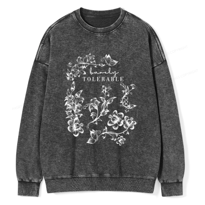 Pagewings Barely Tolerable Unisex Washed Sweatshirt