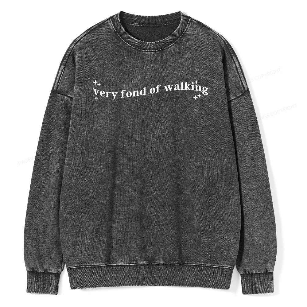 Pagewings Very Fond of Walking Unisex Washed Sweatshirt