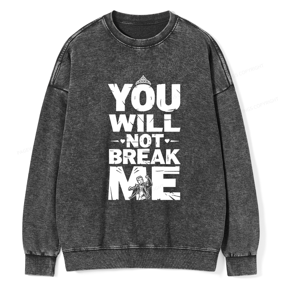 Pagewings You Will Not Break Me Unisex Washed Sweatshirt