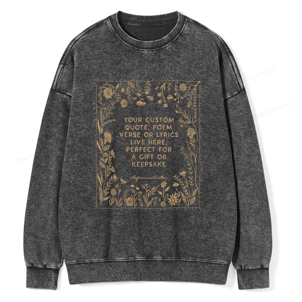 Pagewings Personalized  Quote Unisex Washed Sweatshirt