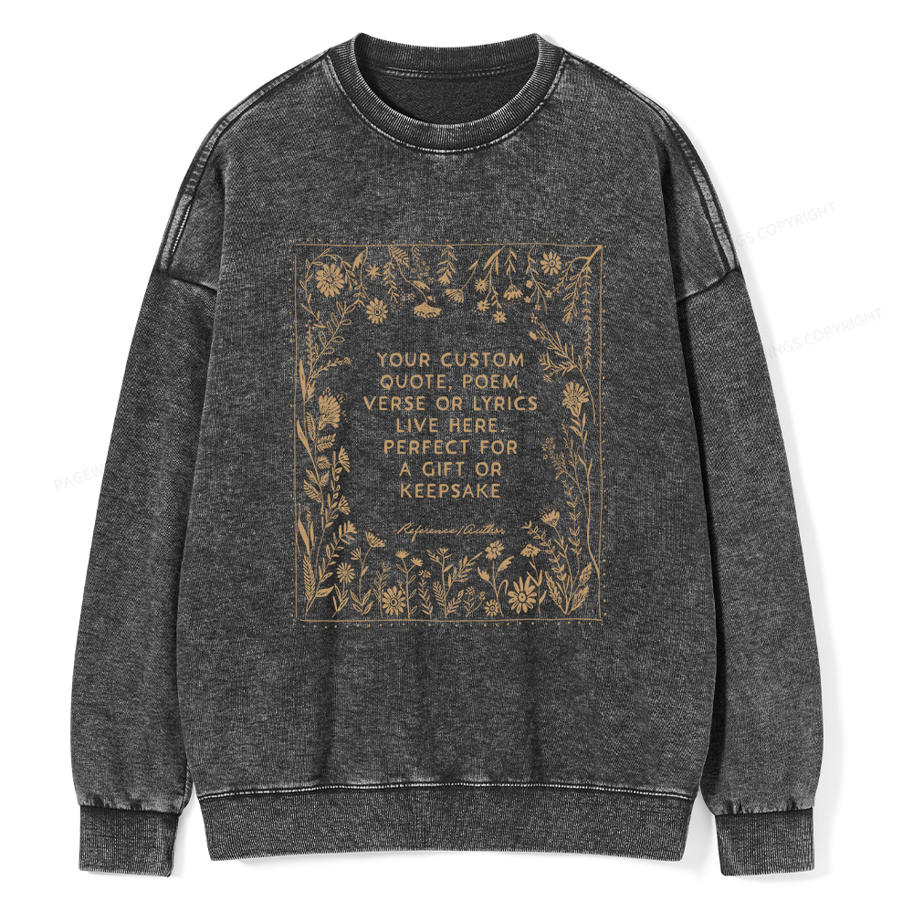 Pagewings Personalized  Quote Unisex Washed Sweatshirt