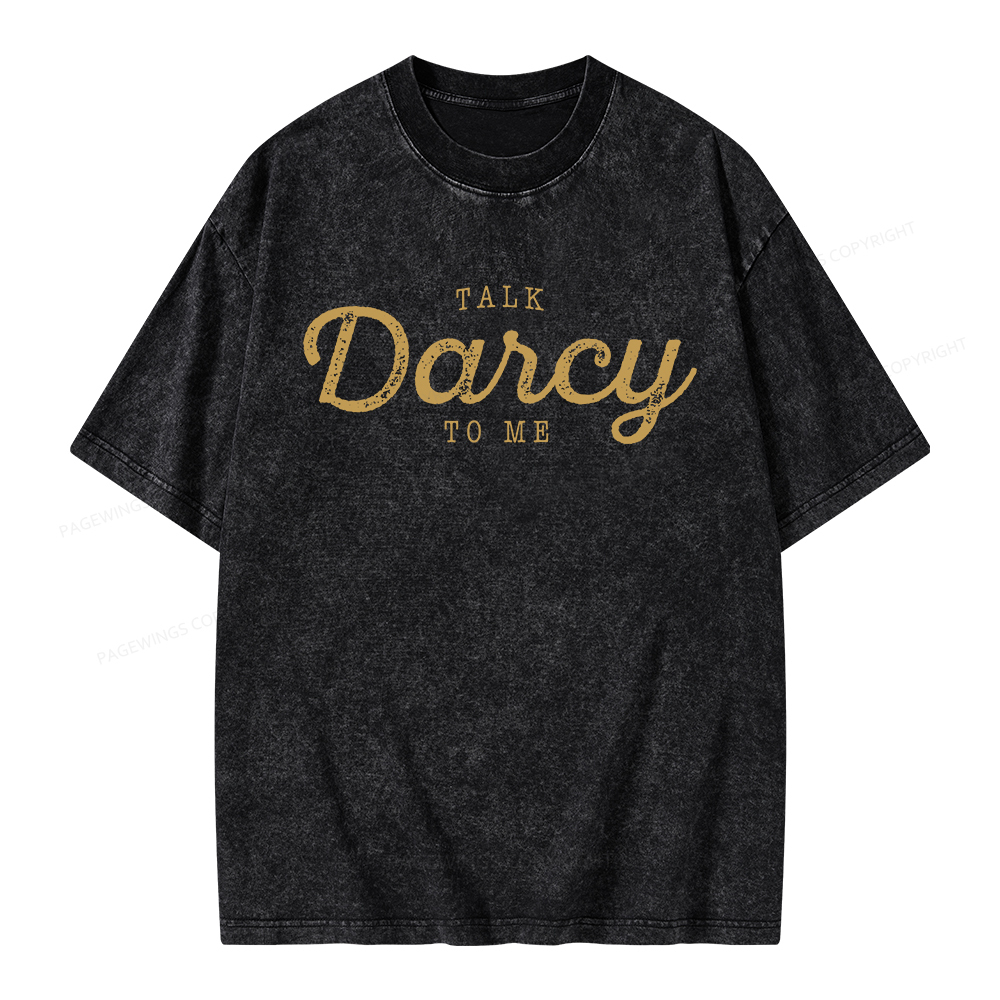 Pagewings Talk Darcy To Me Unisex Washed T-shirt