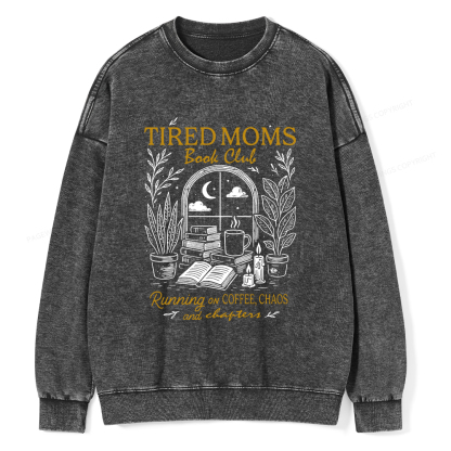 Pagewings Tired Moms Book Club Unisex Washed Sweatshirt