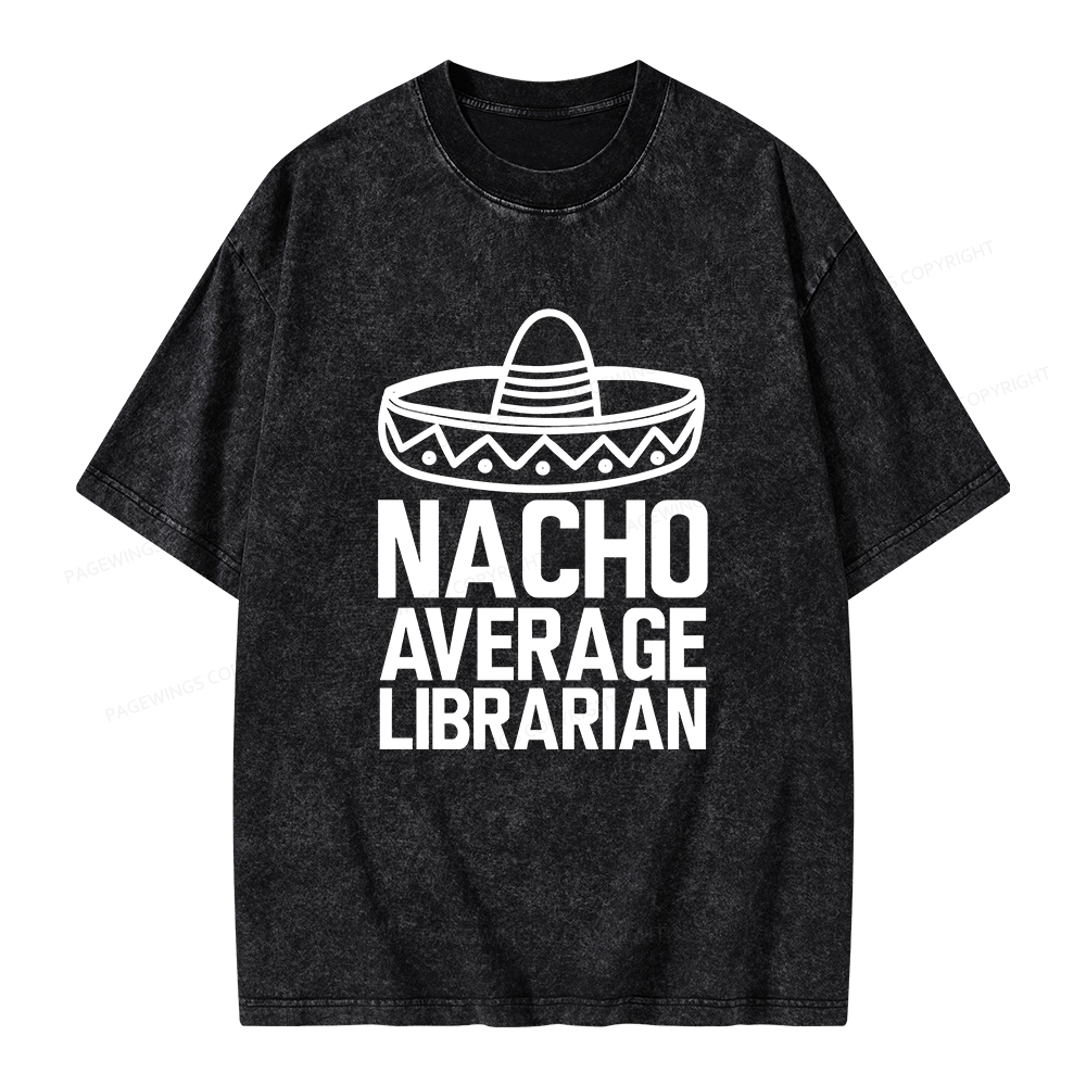 Pagewings Nacho Average Librarian Unisex Washed T-shirt