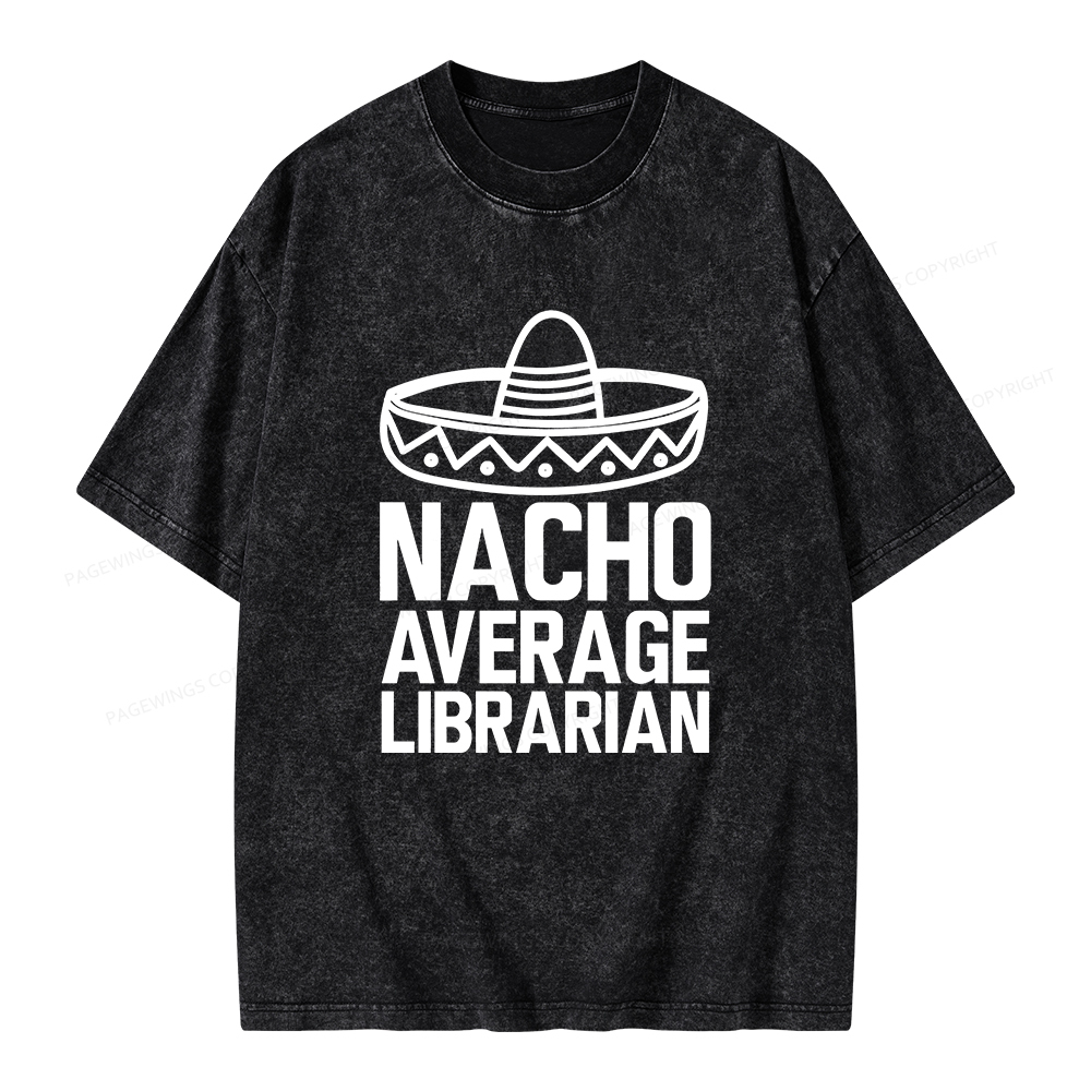Pagewings Nacho Average Librarian Unisex Washed T-shirt