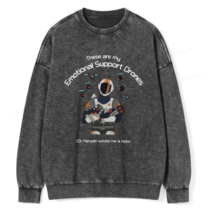 Pagewings These Are My Emotional Support Drones Unisex Washed Sweatshirt