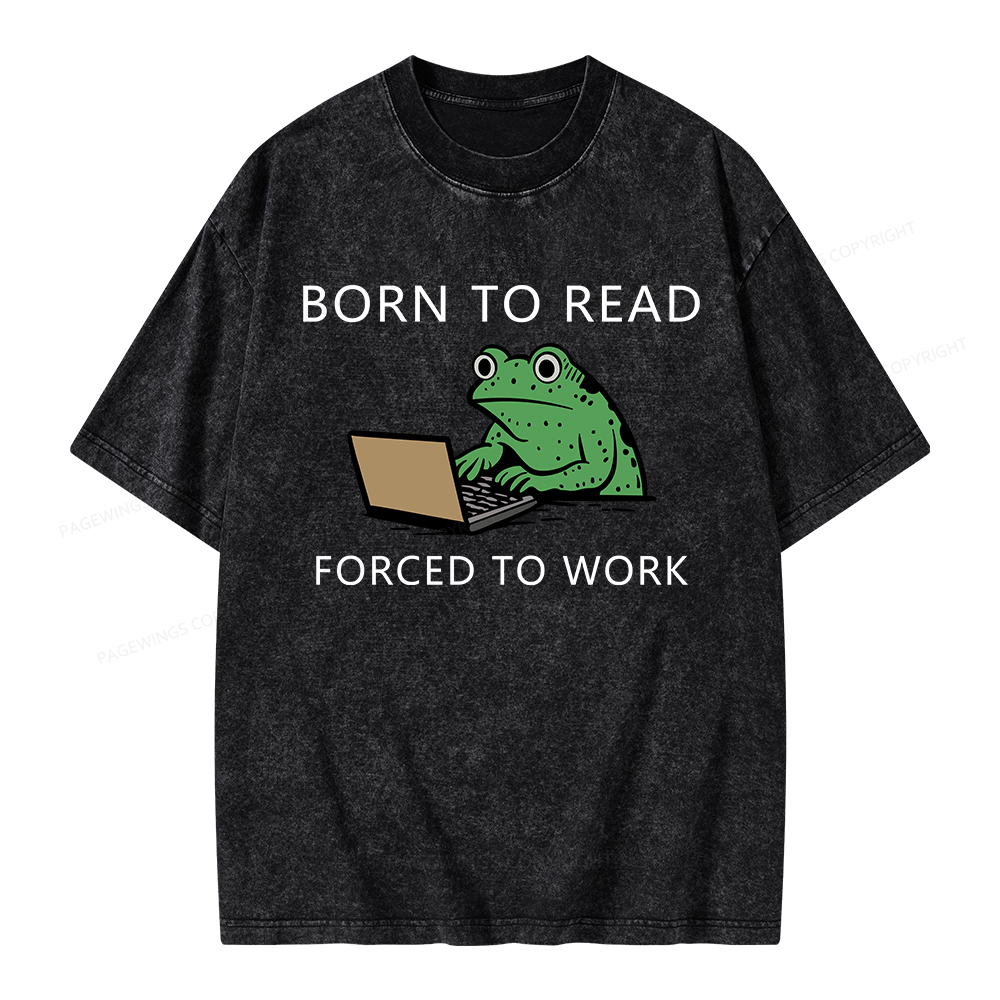 Pagewings Born to Read Forced to Work Unisex Washed T-shirt