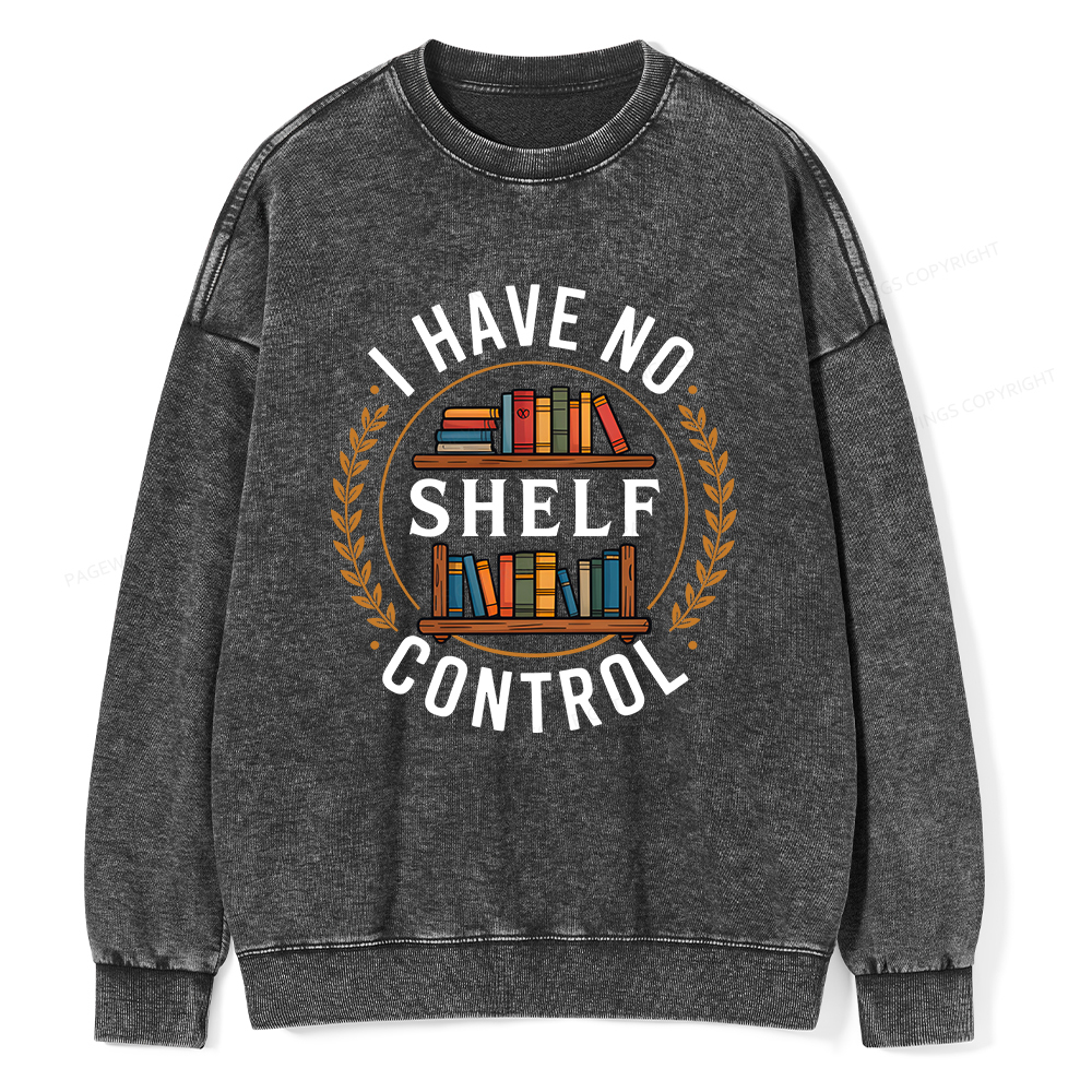 Pagewings I Have No Shelf Control Unisex Washed Sweatshirt