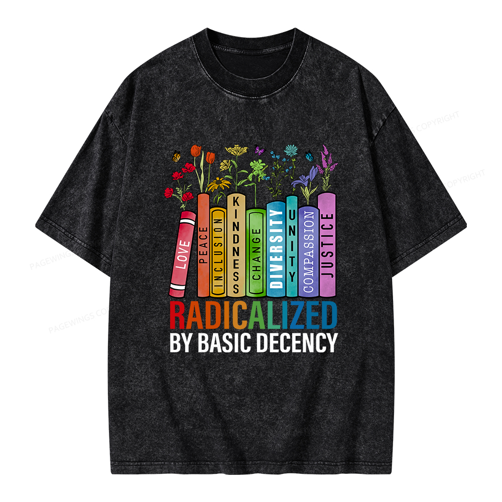 Pagewings Radicalized by Basic Decency Unisex Washed T-shirt