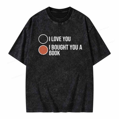 Pagewings I Bought You A Book Unisex Washed T-shirt