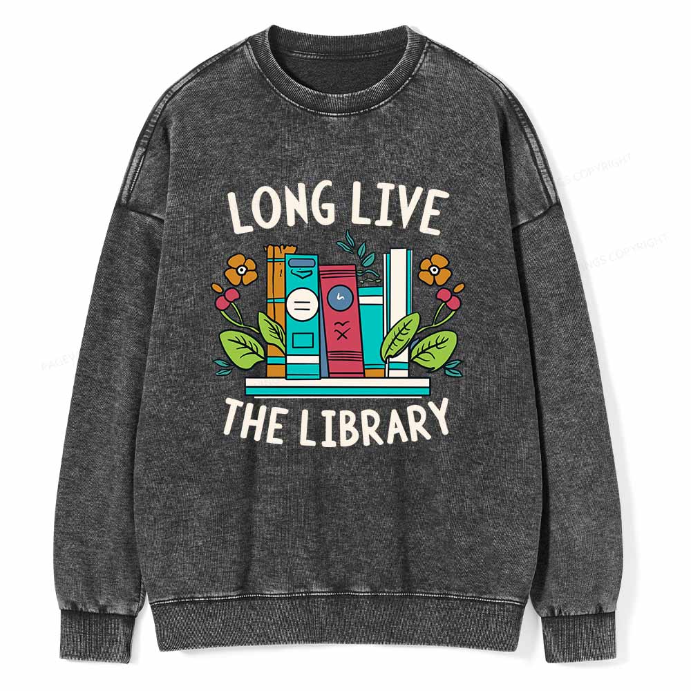 Pagewings Long Live The Library Unisex Washed Sweatshirt
