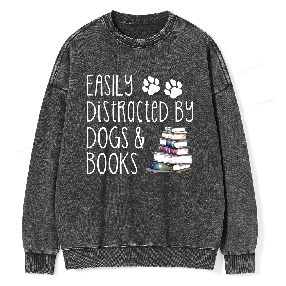 Pagewings Easily Distracted By Dogs And Books Unisex Washed Sweatshirt