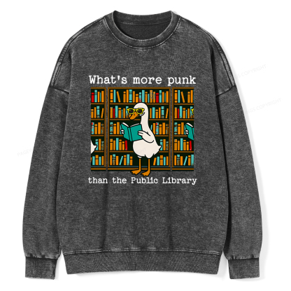 Pagewings What’s More Punk Than the Public Library Unisex Washed Sweatshirt