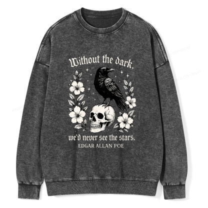 Pagewings Without The Dark Unisex Washed Sweatshirt