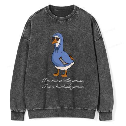 Pagewings I’m Not A Silly Goose I’m A Bookish Goose Unisex Washed Sweatshirt