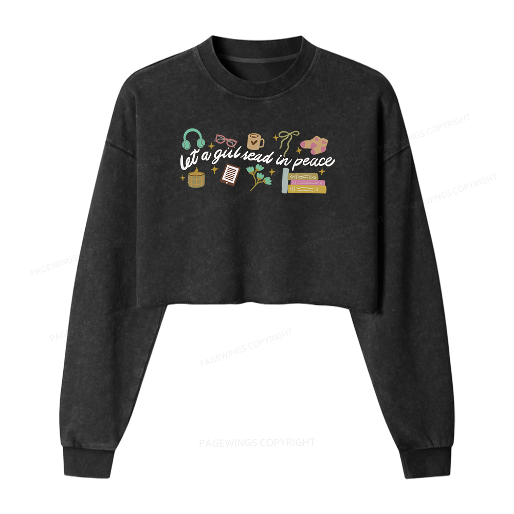 Pagewings Let a Girl Read in Peace Women Washed Crop Sweatshirt