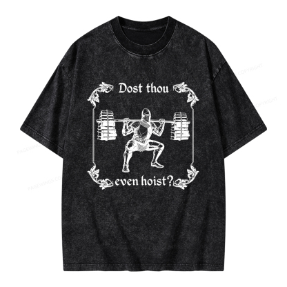 Pagewings Dost Thou Even Hoist Unisex Washed T-shirt