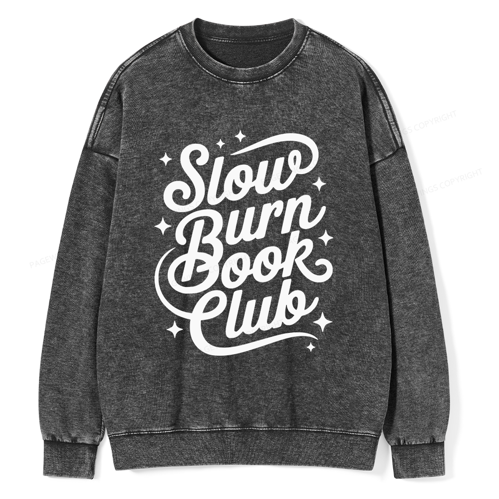 Pagewings Slow Burn Book Club Unisex Washed Sweatshirt