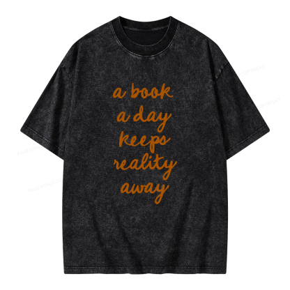 Pagewings A Book A Day Keeps Reality Away Unisex Washed T-shirt