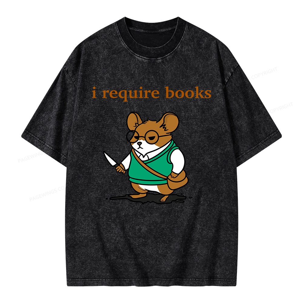 Pagewings I Require Books Unisex Washed T-shirt