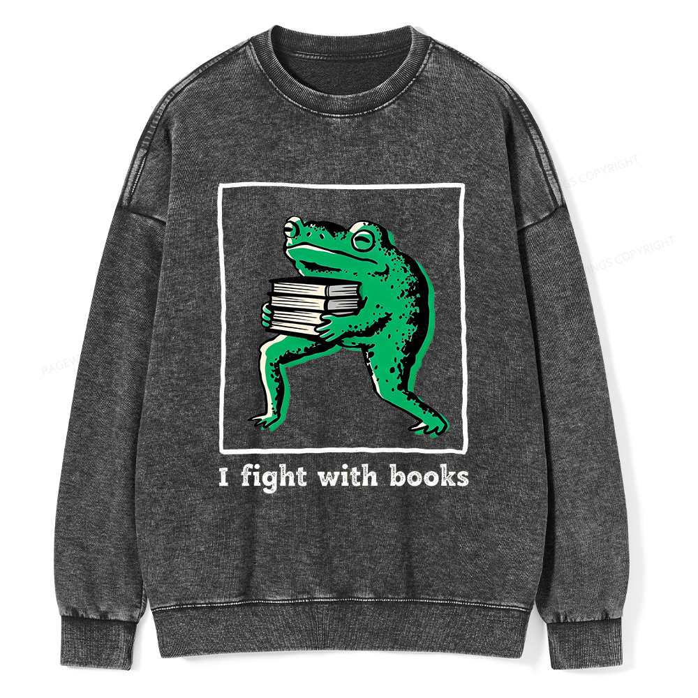 Pagewings I Fight With Books Unisex Washed Sweatshirt