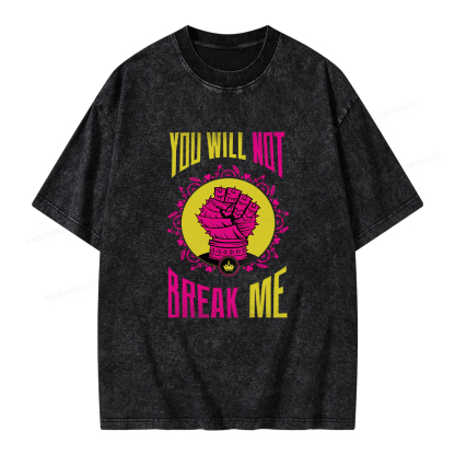 Pagewings You Will Not Break Me Unisex Washed T-shirt