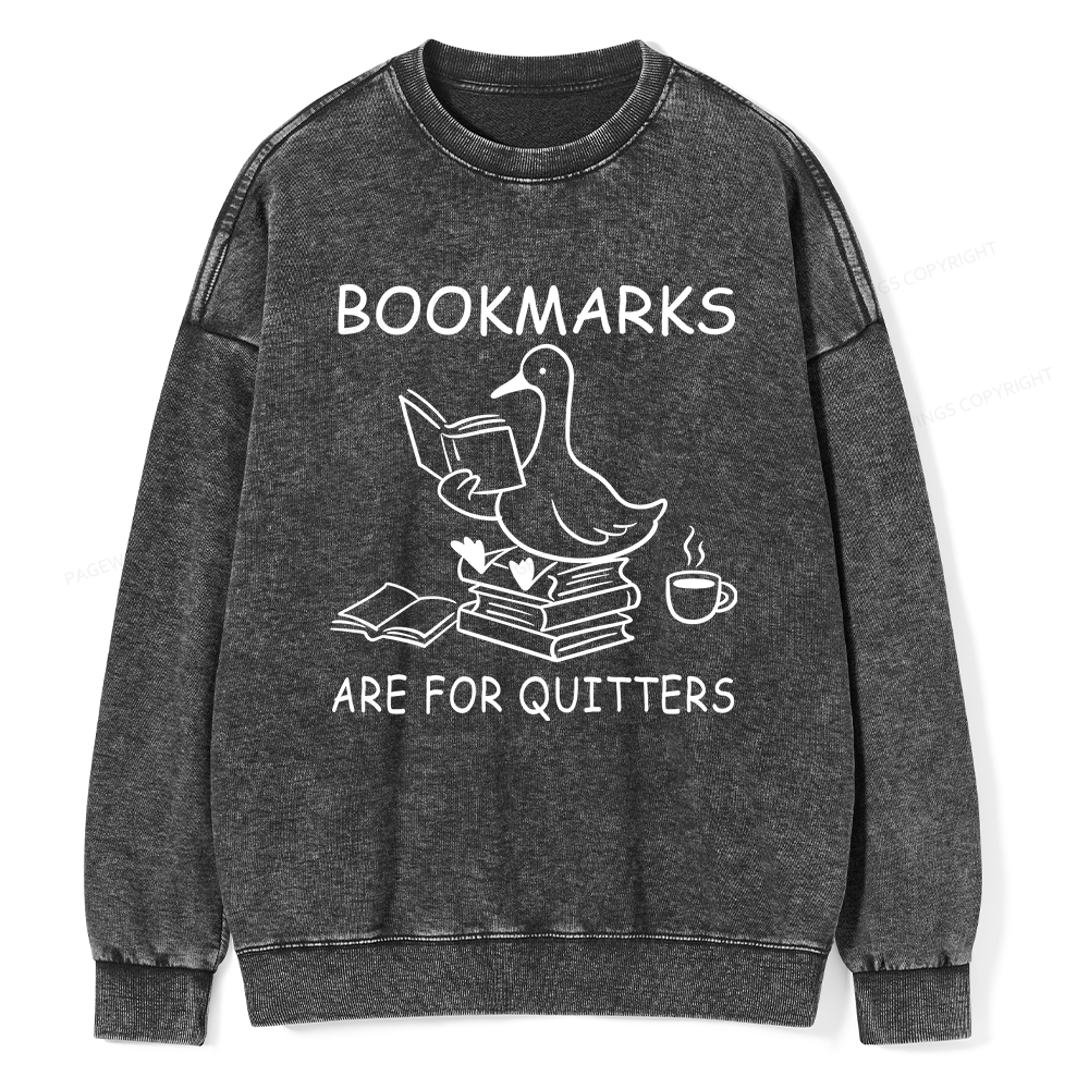 Pagewings Bookmarks Are For Quitters Unisex Washed Sweatshirt