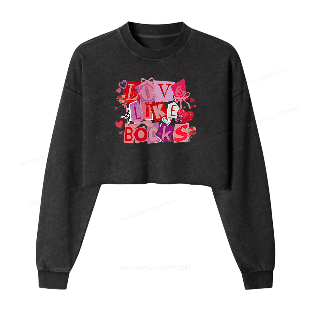 Pagewings Love Like Books Washed Crop Sweatshirt